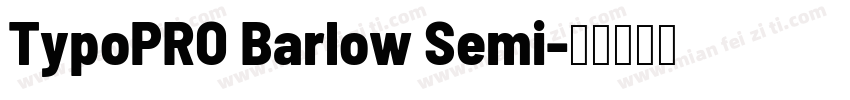 TypoPRO Barlow Semi字体转换